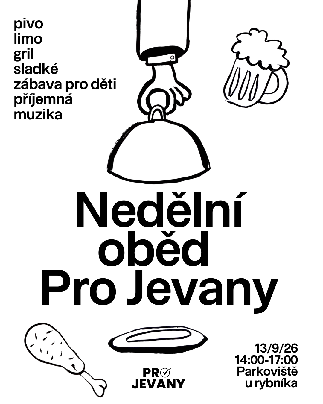 Plakát Nedělní oběd PRO Jevany, 13. září 2026 od 14 do 17 hodin na parkovišti u rybníka